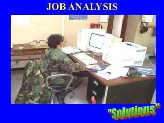 JOB ANALYSIS
 