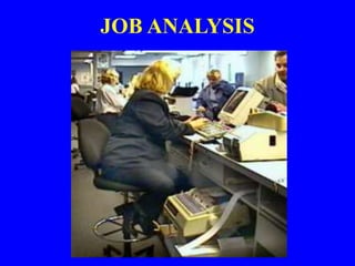 JOB ANALYSIS
 