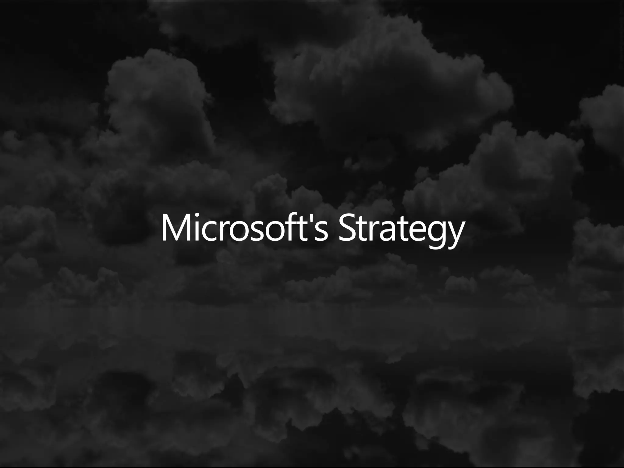 Microsoft's Strategy