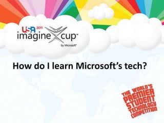How do I learn Microsoft’s tech?