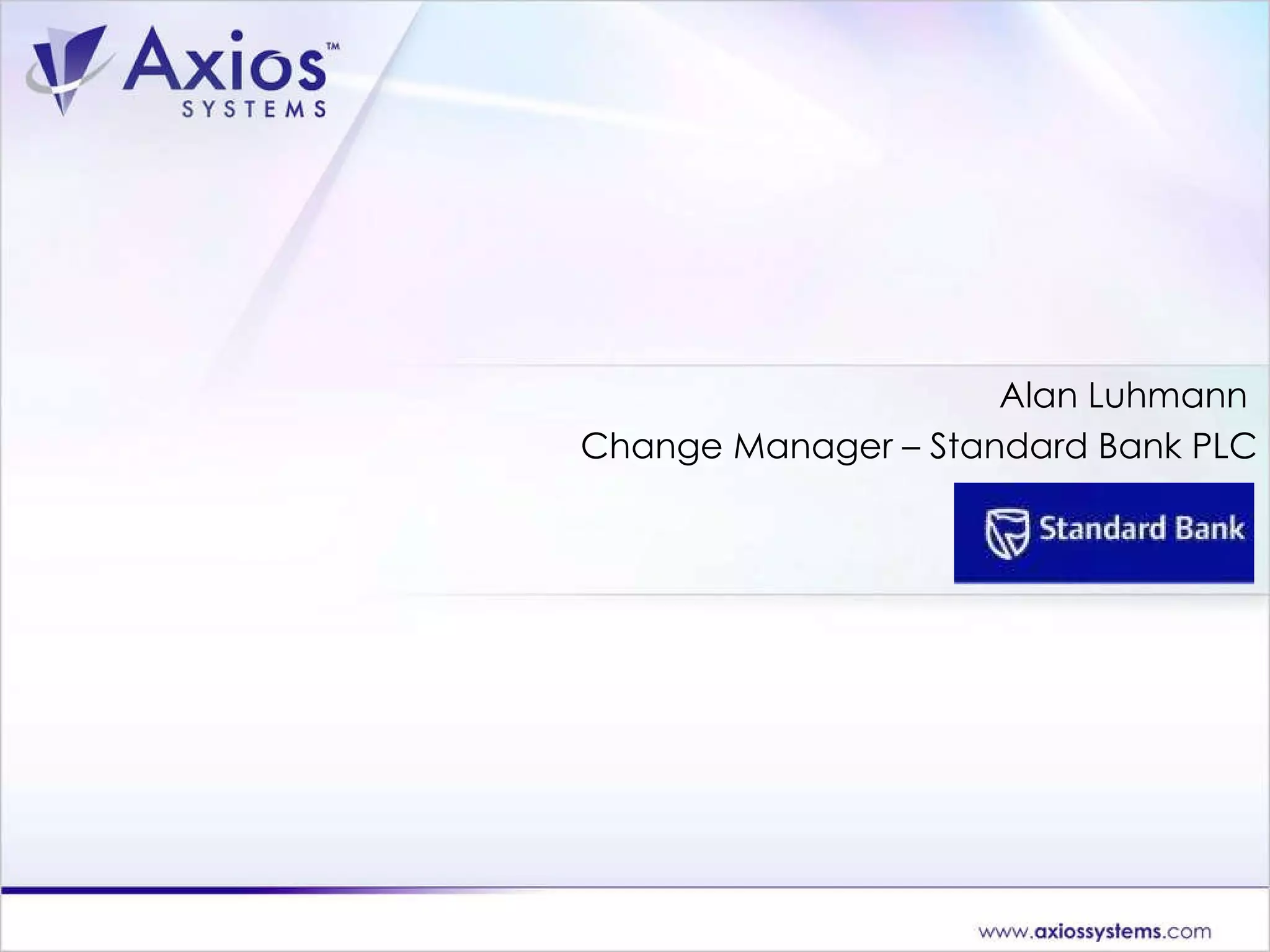 Standard Bank - Implementation of assyst ITSM software | PPT