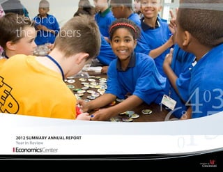 beyond
the numbers

2012 Summary Annual report
Year In Review

 