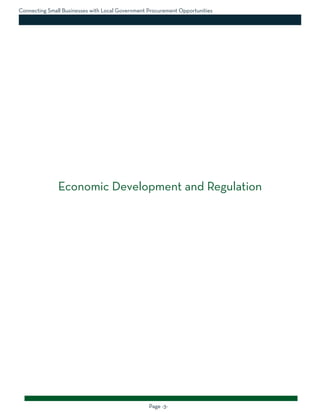 Connecting Small Businesses with Local Government Procurement Opportunities
Page -3-
Economic Development and Regulation
INDEPENDENT GOVERNMENT AGENCY
 