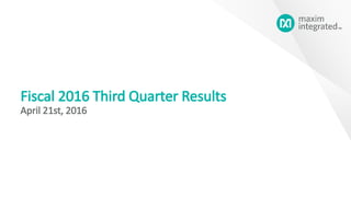 Fiscal 2016 Third Quarter Results
April 21st, 2016
 