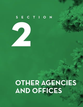 OTHER AGENCIES
AND OFFICES
2
S E C T I O N
 