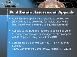 Real Estate Assessment AppealsReal Estate Assessment Appeals
 Administrative appeals are required to be filed with
DTA by...