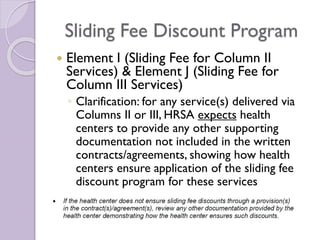 Sliding Fee Discount Program
 Element I (Sliding Fee for Column II
Services) & Element J (Sliding Fee for
Column III Serv...