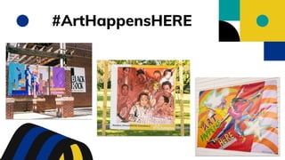 #ArtHappensHERE
 