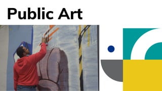 Public Art
 
