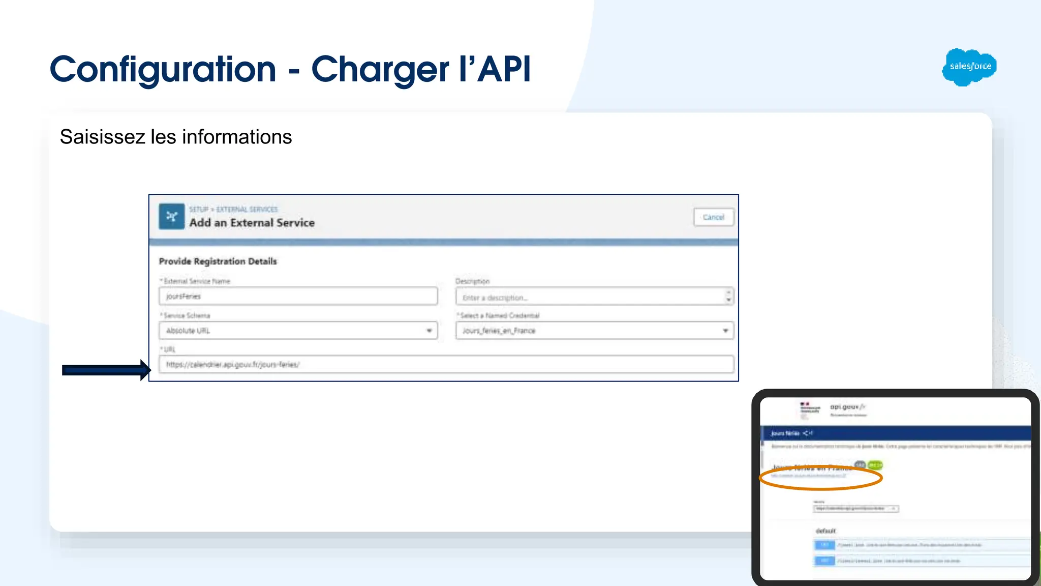 Configuration - Charger l’API
Saisissez les informations
 