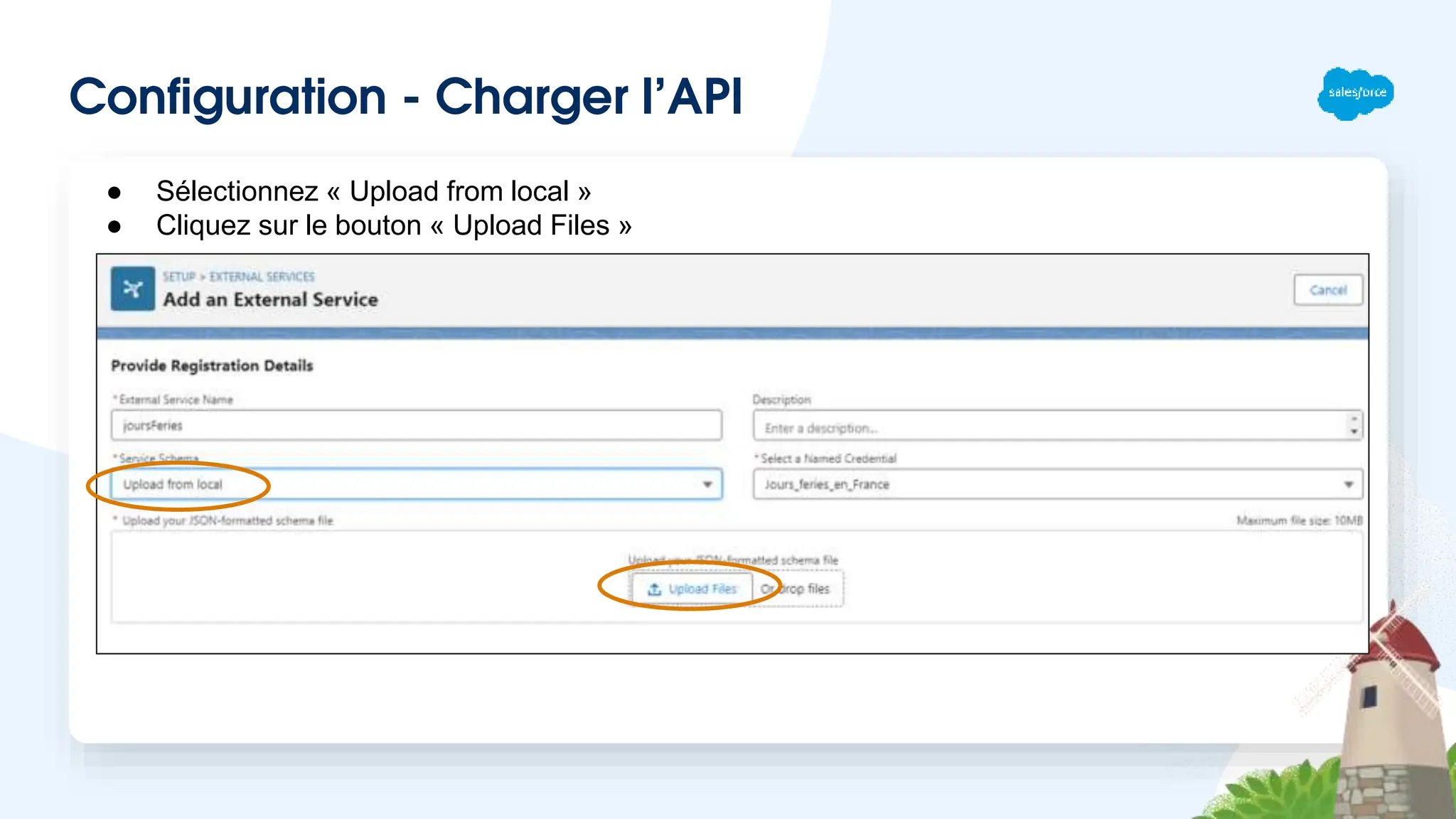 Configuration - Charger l’API
● Sélectionnez « Upload from local »
● Cliquez sur le bouton « Upload Files »
 