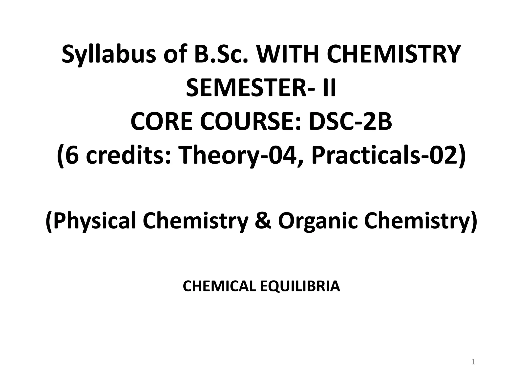F y b. sc. chemical equilibria | PPTX | Chemistry | Science