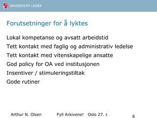 Det er innført klare kriterier og standarder for hva som er en vitenskapelig publikasjon 