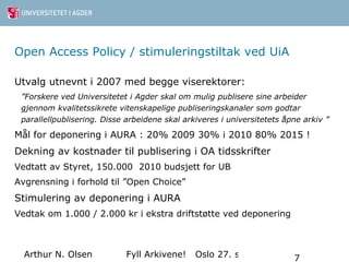 Det er en innført fellessystemer for vurdering av publikasjonskanaler og rapportering i forhold til DBH 