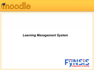 Learning Management System
 