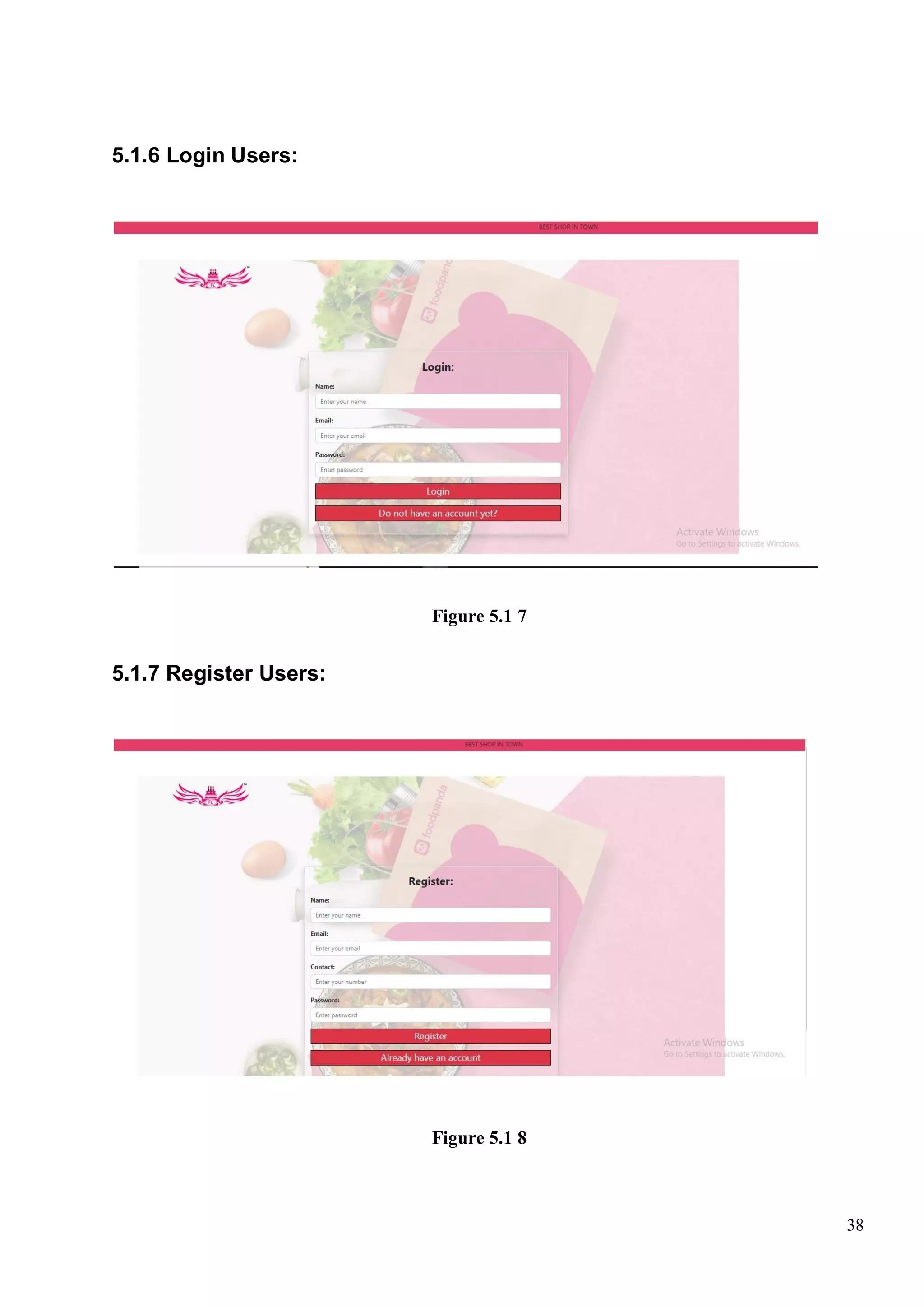 38
5.1.6 Login Users:
Figure 5.1 7
5.1.7 Register Users:
Figure 5.1 8
 