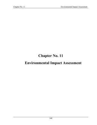 Chapter No. 11 Environmental Impact Assessment
140
Chapter No. 11
11 Environmental Impact Assessment
 