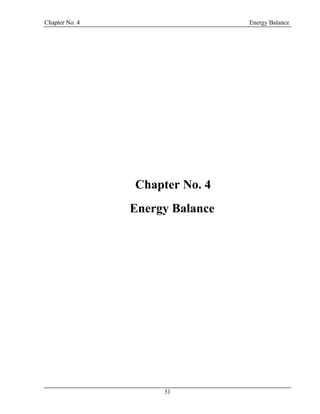 Chapter No. 4 Energy Balance
31
Chapter No. 4
4 Energy Balance
 