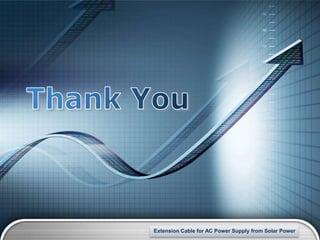 Extension Cable for AC Power Supply from Solar Power
 