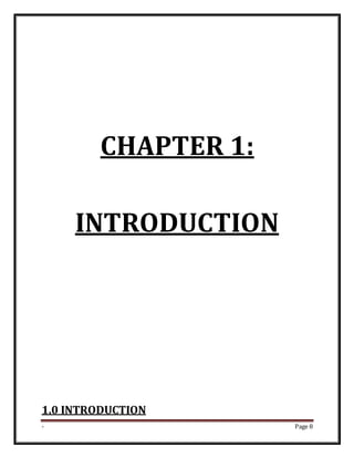 - Page 8
CHAPTER 1:
INTRODUCTION
1.0 INTRODUCTION
 