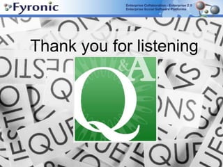 IMPLEMENTING ENTERPRISE 2.0Only 2 more slides