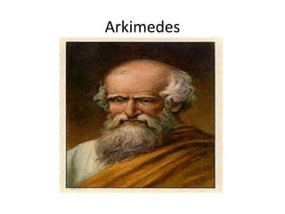 Arkimedes 
 