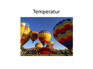 Temperatur
 