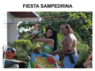 FIESTA SAMPEDRINA