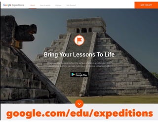 google.com/edu/expeditions
 