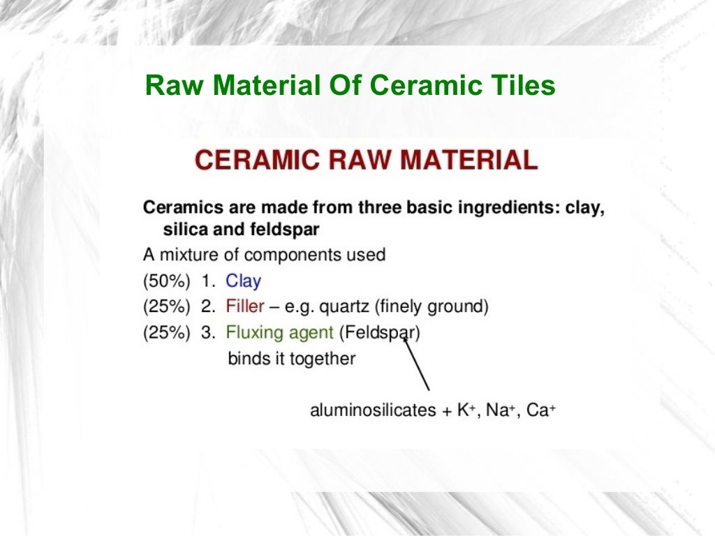 Manufacturing Process Of Ceramic Tiles