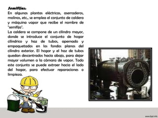 1925  Primer generador de vapor con recalentamiento            Primera unidad de alta presión CTE Massachussets, USA            Primer control de agua de alimentación dos elementos            Primera unidad para operación a 1,800 Psi1929  Calderas igneotubulares portátiles            Examen con rayos X en domos soldados            Primera caldera recuperación industria de pulpa y papelHistoria
