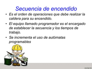 Calderas con Hervidores.Este tipo de calderas surgieron bajo la necesidad de producir mayor cantidad de vapor. Los hervidores son unos tubos que se montan bajo el cuerpo cilíndrico principal, de unos 12 metros de largo por 1.50 metros de diámetro; estos hervidores están unidos a este cilindro por medio de varios tubos adecuados.Los gases del hogar calientan a los hervidores al ir hacia adelante por ambos lados del cuerpo cilíndrico superior, tal como en la caldera anteriormente mencionada.Las ventajas de estas calderas, a comparación de las otras, es por la mayor superficie de calefacción o de caldeo, sin aumento de volumen de agua, lo que aumenta la producción de vapor. Su instalación, construcción y reparación es sencilla. Los hervidores pueden cambiarse o repararse una vez dañados.