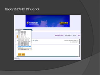 ESCOJEMOS EL PERIODO
 