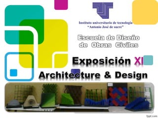 Instituto universitario de tecnología
“Antonio José de sucre”
Escuela de Diseño
de Obras Civiles
 