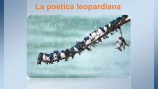 La poetica leopardiana 
 