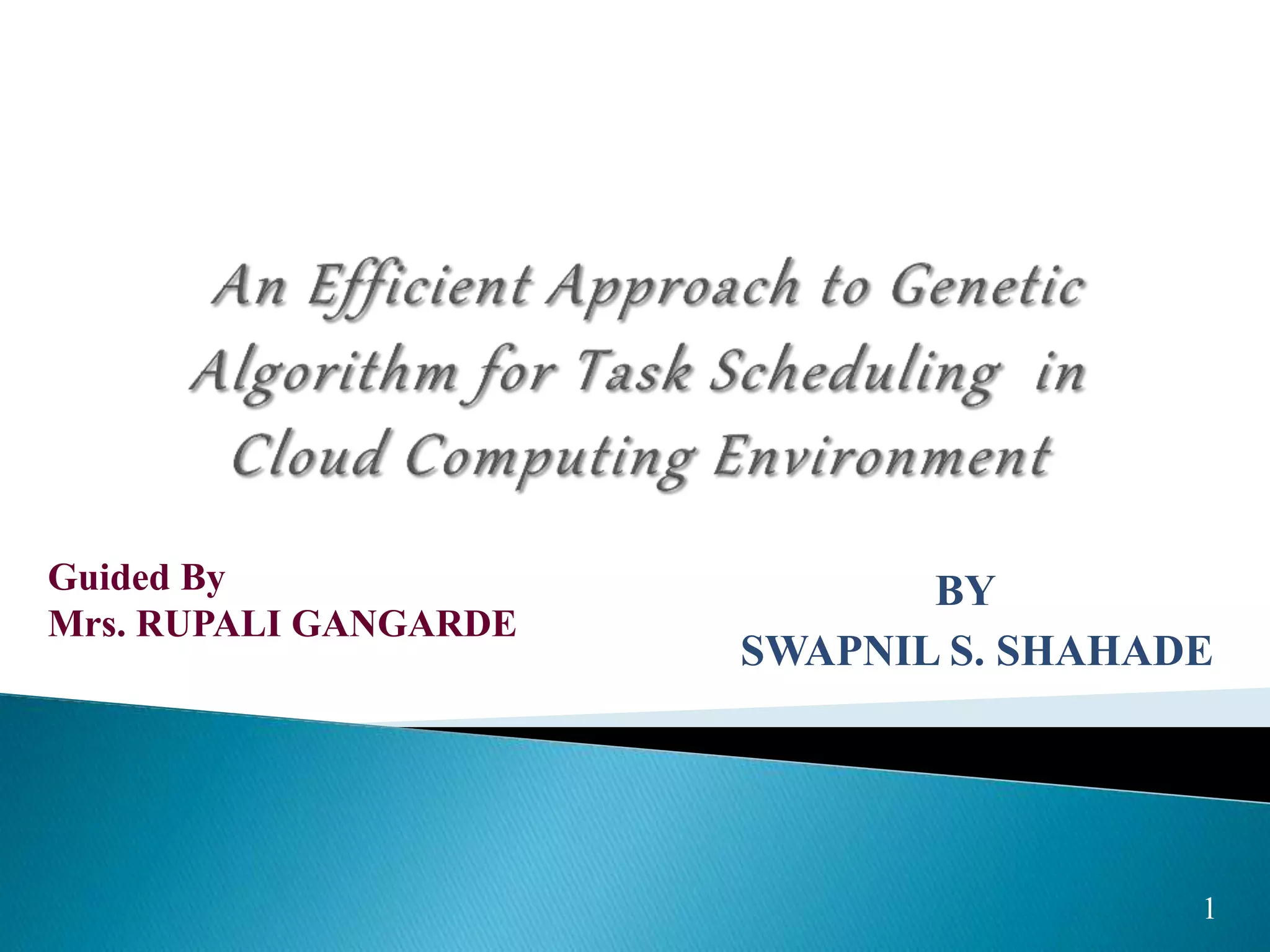 BY SWAPNIL S. SHAHADE 1 Guided By Mrs. RUPALI GANGARDE 