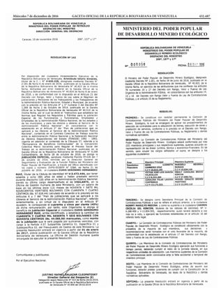 Miércoles 7 de diciembre de 2016		 GACETA OFICIAL DE LA REPÚBLICA BOLIVARIANA DE VENEZUELA	 432.487
MINISTERIO DEL PODER POPULAR
DE DESARROLLO MINERO ECOLÓGICO
 