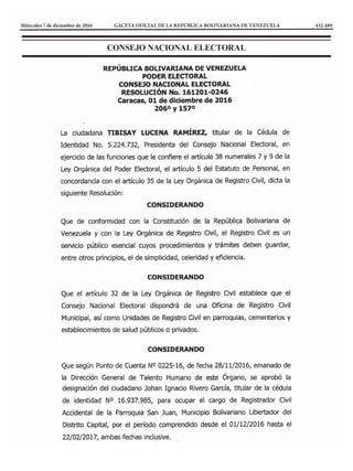 Miércoles 7 de diciembre de 2016		 GACETA OFICIAL DE LA REPÚBLICA BOLIVARIANA DE VENEZUELA	 432.489
CONSEJO NACIONAL ELECTORAL
 