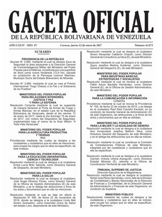 AÑO CXLIV - MES IV Número 41.073Caracas, jueves 12 de enero de 2017
Resolución mediante la cual se designa al ciudadano
Ál...