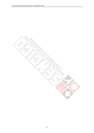 NTE G.050 SEGURIDAD DURANTELA CONSTRUCCIÓN
86
 