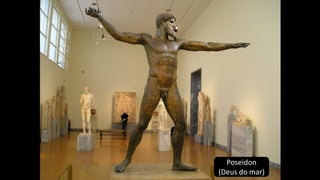 Poseidon
(Deus do mar)
 