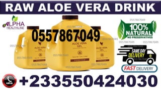 RAW ALOE VERA DRINK
0557867049
0557867049
0557867049
0557867049
0557867049
0557867049
0557867049
0557867049
0557867049
0557867049
0557867049
0557867049
0557867049
+233550424030
 