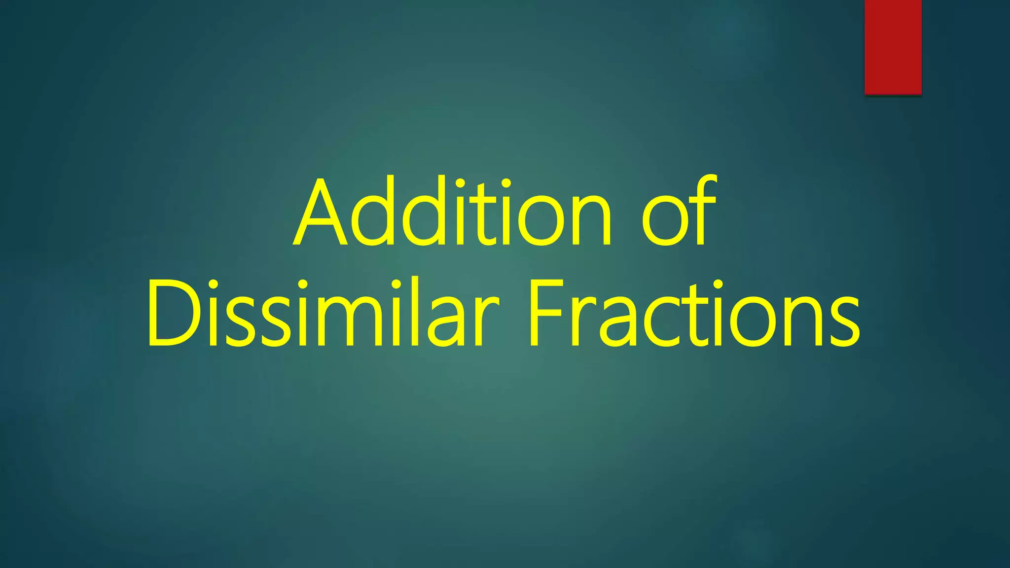 Addition of fractions pptx