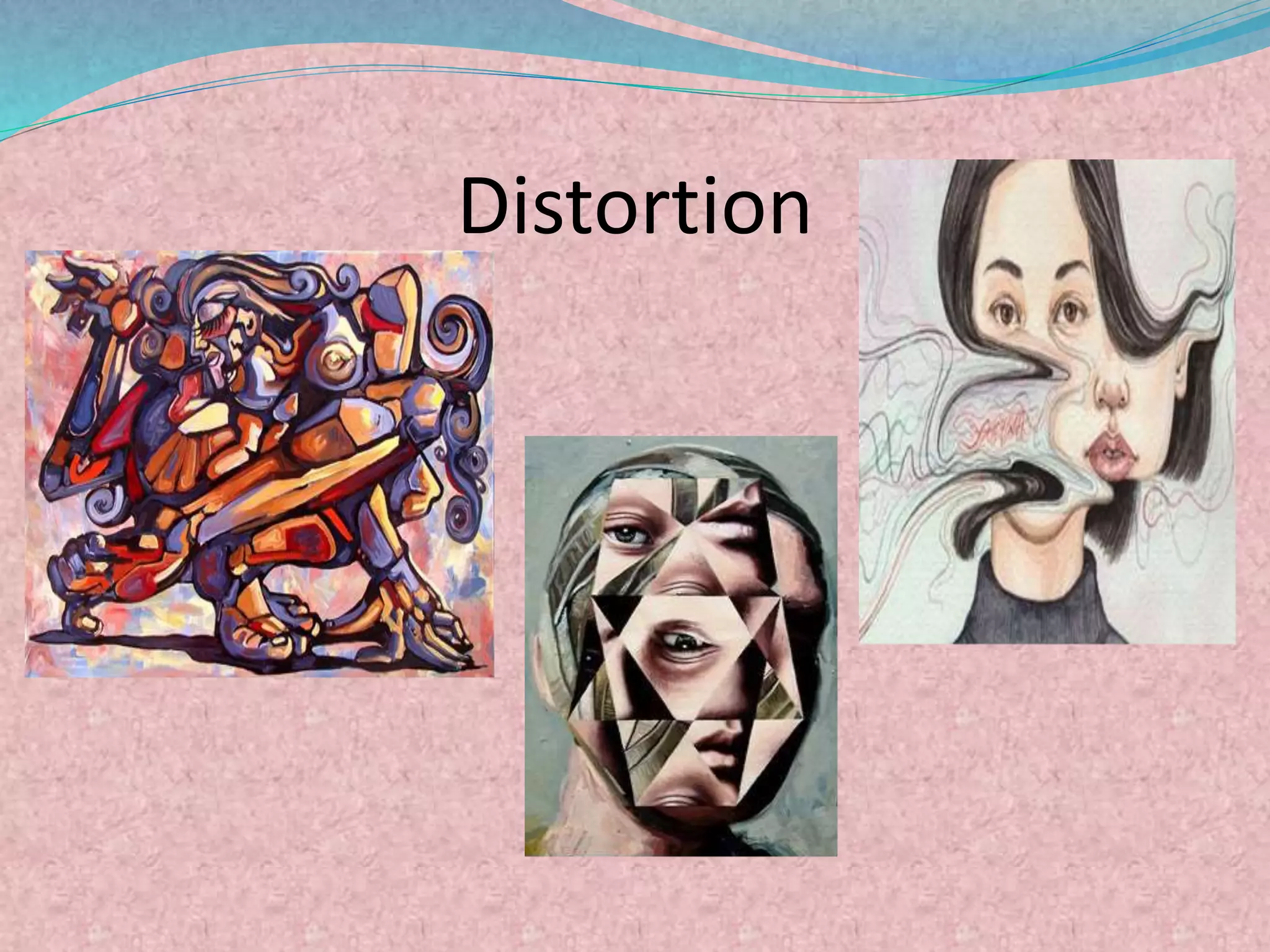 Distortion
 