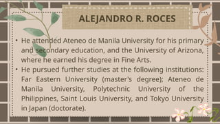 Life - and - works - of - Alejandro - Roces | PPTX