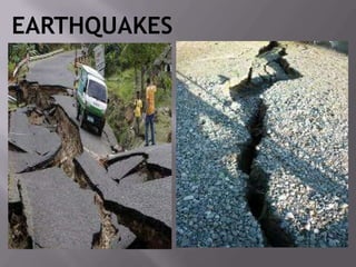 EARTHQUAKES
 