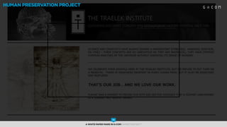 HUMAN PRESERVATION PROJECT
A White Paper made in G-Com.
All pictures from the web or press release.
A White Paper made in G-Com MARKETING NEXT
14
 