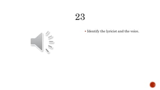  Identify the lyricist and the voice.
 