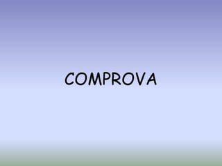 COMPROVA
 