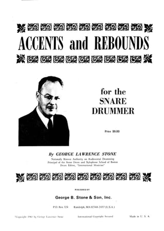 G.l. stone   accents and rebounds for snare drummer